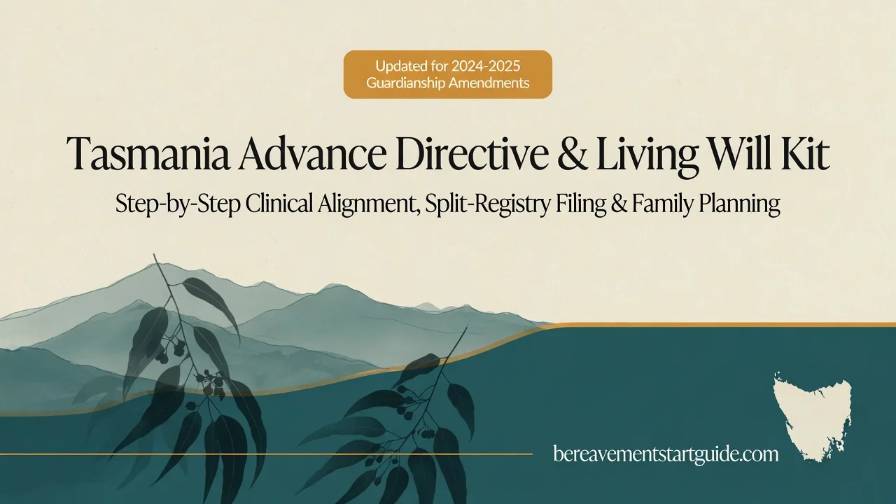 Tasmania Advance Directive Kit — Clinically Aligned, Legally Binding