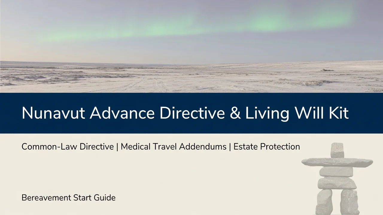 Nunavut Advance Directive Kit — Your Wishes, Any Hospital