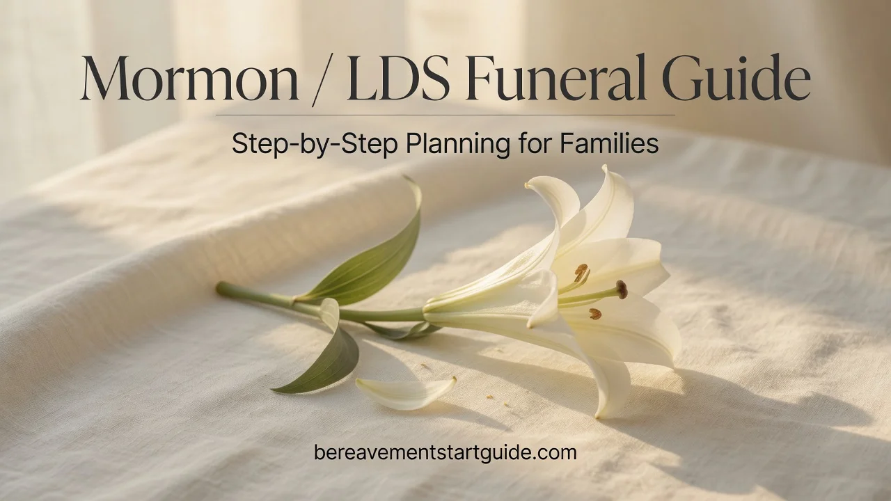 Mormon / LDS Funeral Guide — Plan With Confidence, Honor Every Covenant