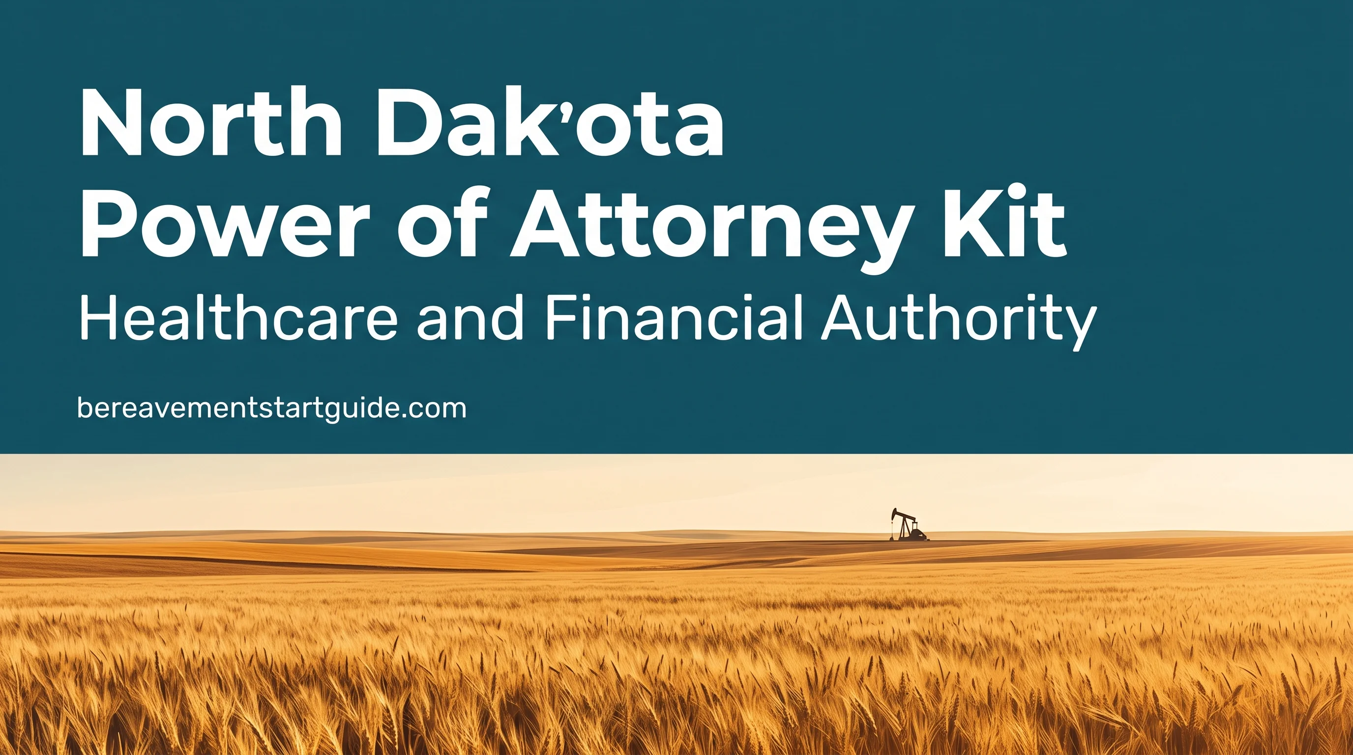 North Dakota Power of Attorney Kit — Protect Your Family From Guardianship Court