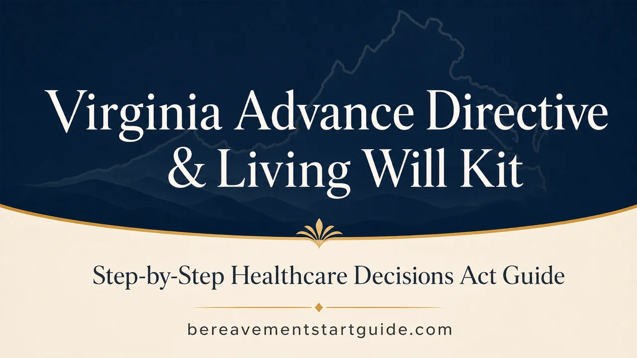 Virginia Advance Directive Kit — Before the Default Hierarchy Speaks for You